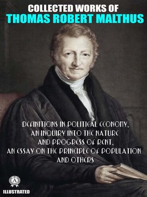 cover image of Collected Works of Thomas Robert Malthus. Illustated